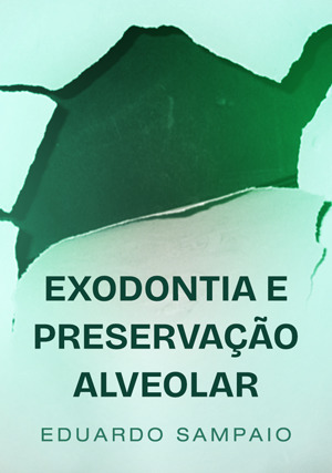 Cover for Exodontia e Preservação Alveolar