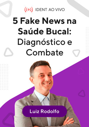 Cover for Ao Vivo: 5 Fake News na Saúde Bucal: Diagnóstico e Combate
