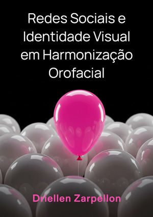 Cover for Redes Sociais e Identidade Visual em Harmonização Orofacial