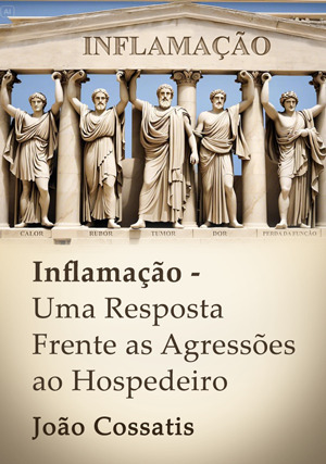 Cover for Inflamação - Uma resposta frente as agressões ao hospedeiro