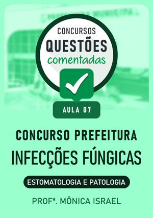 Cover for Questões Comentadas Concurso Prefeituras (Aula 7) – Infecções fúngicas