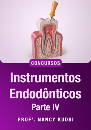 Cover for Instrumentos Endodônticos para Concursos Parte IV
