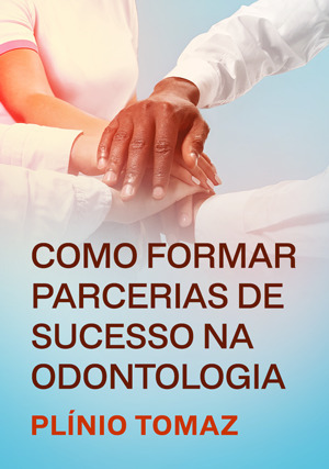 Cover for Como Formar Parcerias de Sucesso na Odontologia