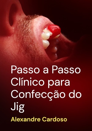Cover for Passo a Passo Clínico para Confecção do Jig
