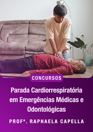 Cover for Parada Cardiorrespiratória em Emergências Médicas e Odontológicas para Concursos