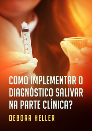Cover for Como Implementar o Diagnóstico Salivar na Parte Clínica?