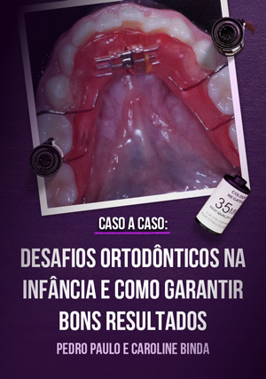 Cover for Caso a Caso - Desafios Ortodônticos na Infância e Como Garantir Bons Resultados