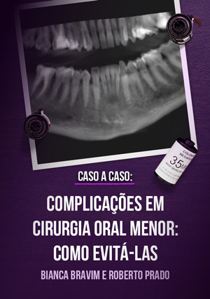Cover for Caso a Caso: Complicações em Cirurgia Oral Menor e como evitá-las