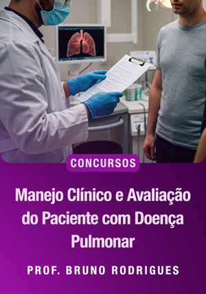 Cover for Manejo Clínico e Avaliação do Paciente com Doença Pulmonar para Concurso
