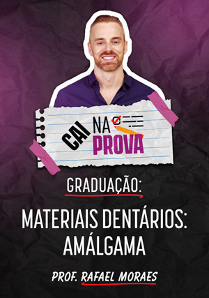 Cover for Cai Na Prova: Materiais Dentários - Amálgama