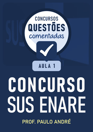 Cover for Questões Comentadas - SUS ENARE: Aula 1