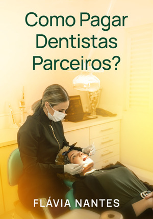 Cover for Como Pagar Dentistas Parceiros?