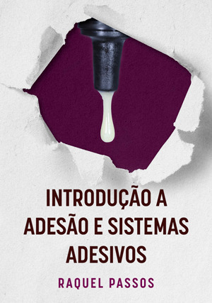 Cover for Introdução a Adesão e Sistemas Adesivos