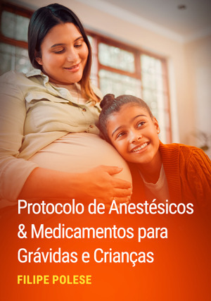 Cover for Protocolo de Anestésicos & Medicamentos para Grávidas e Crianças