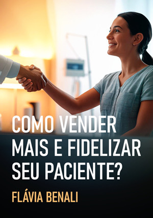 Cover for Como Vender Mais e fidelizar seu paciente?