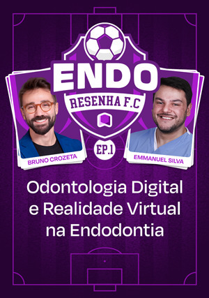 Cover for Endo Resenha: Odontologia Digital e Realidade Virtual na Endodontia