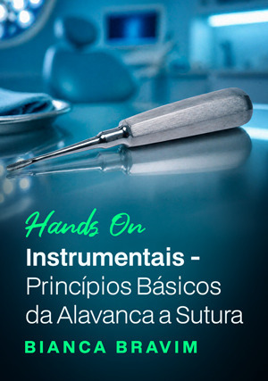Cover for Hands on: Instrumentais - Princípios Básicos da Alavanca a Sutura