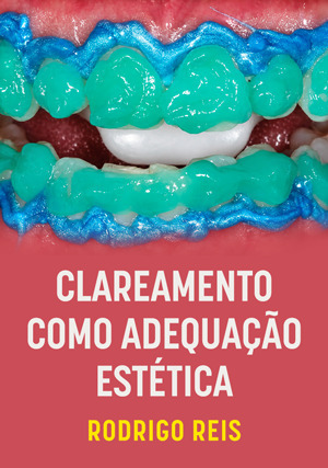 Cover for Clareamento como Adequação Estética