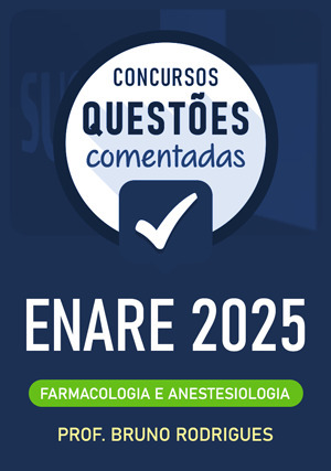 Cover for Questões comentadas: ENARE 2025 - Farmacologia e Anestesiologia