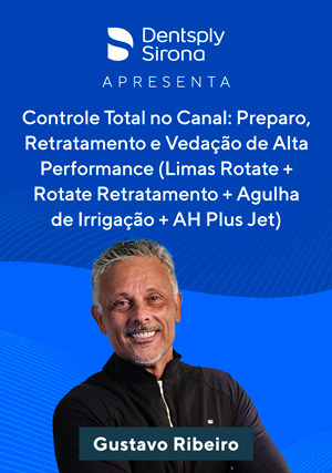 Cover for Dentsply Sirona Apresenta: Controle Total no Canal: Preparo, Retratamento e Vedação de Alta Performance (Limas Rotate + Rotate R
