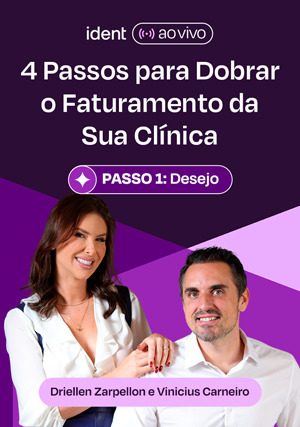 Cover for 4 Passos para Dobrar o Faturamento da Sua Clínica - Passo 1: Criando Desejo