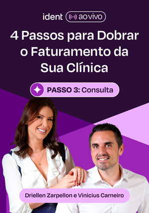 Cover for 4 Passos para Dobrar o Faturamento da Sua Clínica: Passo 3: Consulta
