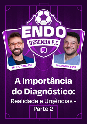 Cover for Endo Resenha: Parte 2 - A Importância do Diagnóstico: realidade e urgências
