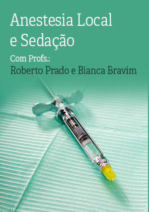 Cover for Anestesia Local e Sedação: Analgesia na Prática Odontológica