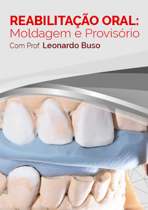 Cover for Reabilitação Oral: Moldagem e Provisório