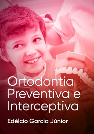 Cover for Ortodontia Preventiva e Interceptativa