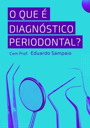 Cover for O que é Diagnóstico Periodontal?