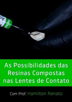 Cover for As Possibilidades das Resinas Compostas nas Lentes de Contato