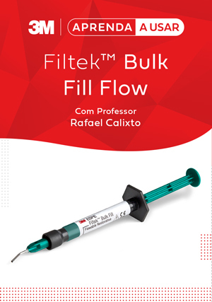 Cover for Aprenda a Usar: Filtek Bulk Fill Flow