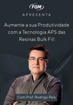 Cover for Aumente a sua Produtividade com a Tecnologia APS das Resinas Bulk Fill