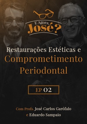 Cover for E Agora, José? Restaurações Estéticas e Comprometimento Periodontal