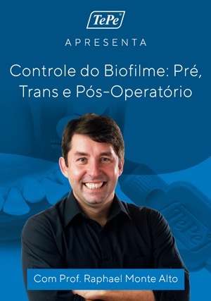 Cover for Controle do Biofilme: Pré, Trans e Pós-Operatório