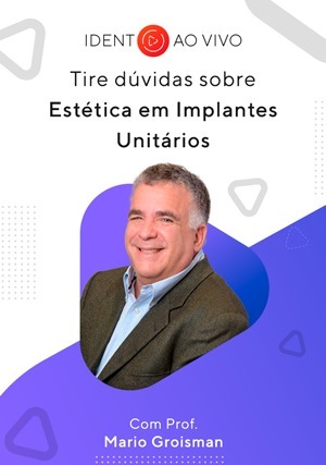 Cover for Tire suas Dúvidas sobre Estética em Implantes Unitários