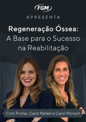 Cover for Regeneração Óssea: A Base para o Sucesso na Reabilitação
