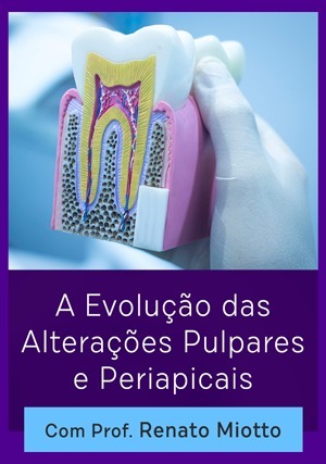 Cover for A Evolução das Alterações Pulpares e Periapicais