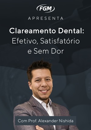 Cover for Clareamento Dental: Efetivo, Satisfatório e Sem Dor