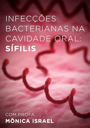 Cover for Infecções Bacterianas na Cavidade Oral: Sífilis