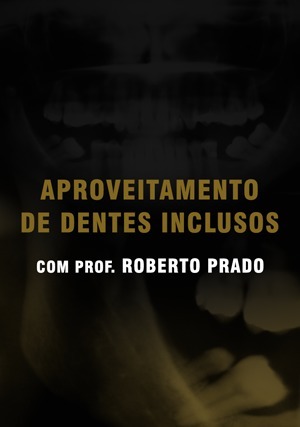 Cover for Aproveitamento de Dentes Inclusos