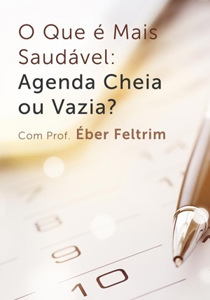 Cover for O Que é Mais Saudável: Agenda Cheia ou Vazia?