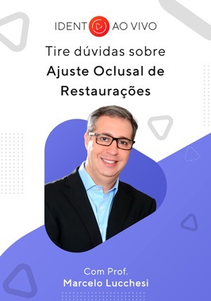 Cover for Tire suas dúvidas sobre: Ajuste Oclusal de Restaurações