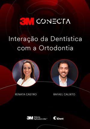 Cover for 3M Conecta: Interação da Dentística com a Ortodontia