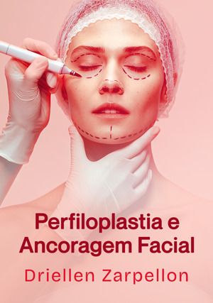 Cover for Perfiloplastia e Ancoragem Facial