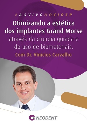 Cover for Otimizando a Estética dos Implantes Grand Morse Através da Cirurgia Guiada e do Uso de Biomateriais