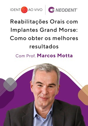 Cover for Reabilitações Orais com Implantes Grand Morse: Como obter os melhores resultados