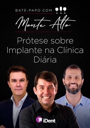 Cover for Bate-Papo com Monte Alto: Prótese sobre Implante na Clínica Diária