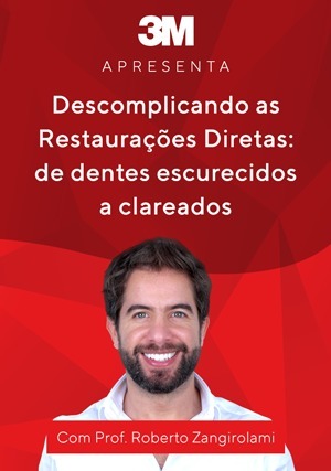 Cover for Descomplicando as Restaurações Diretas: De Dentes Escurecidos a Clareados